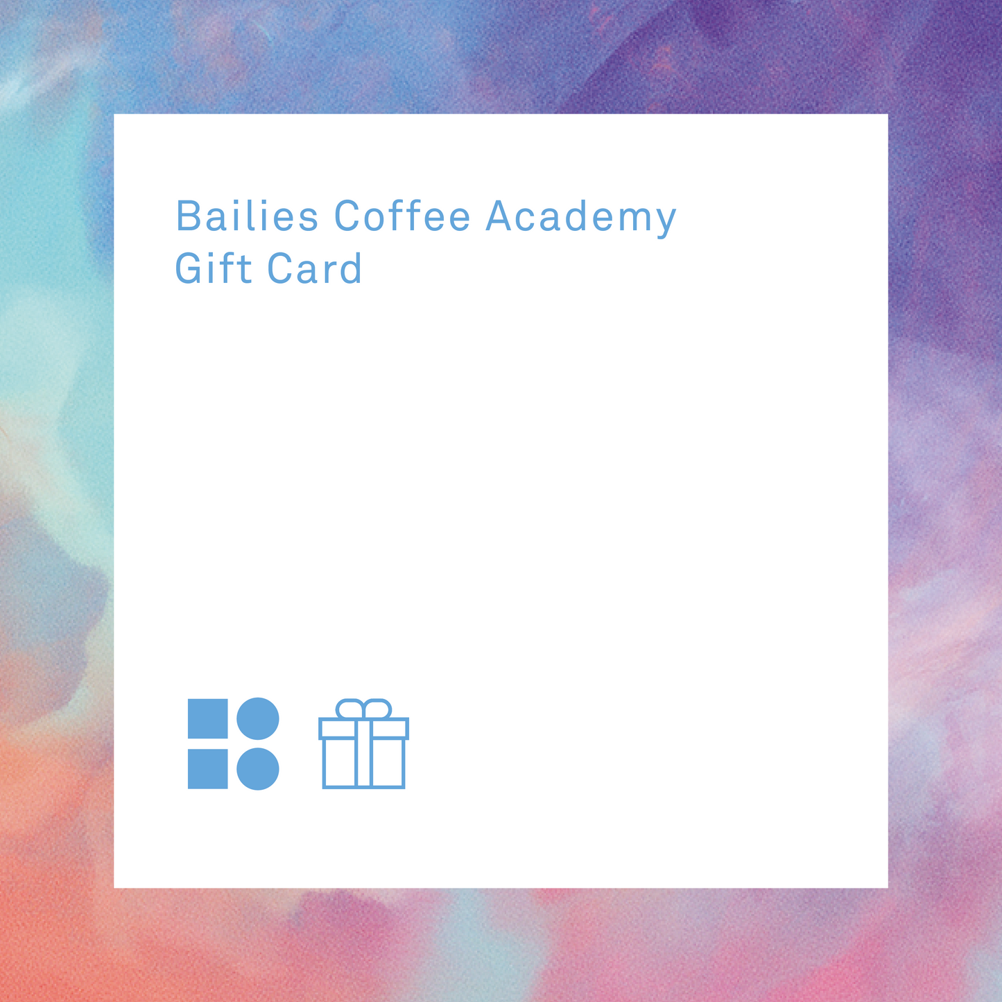 Bailies Academy Gift Card